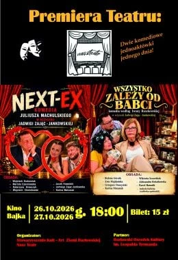 Next Ex / Wszystko zależy od babci - NASZ TEATR