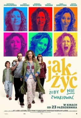 JAK ŻYĆ, ŻEBY NIE ZWARIOWAĆ 2D PL